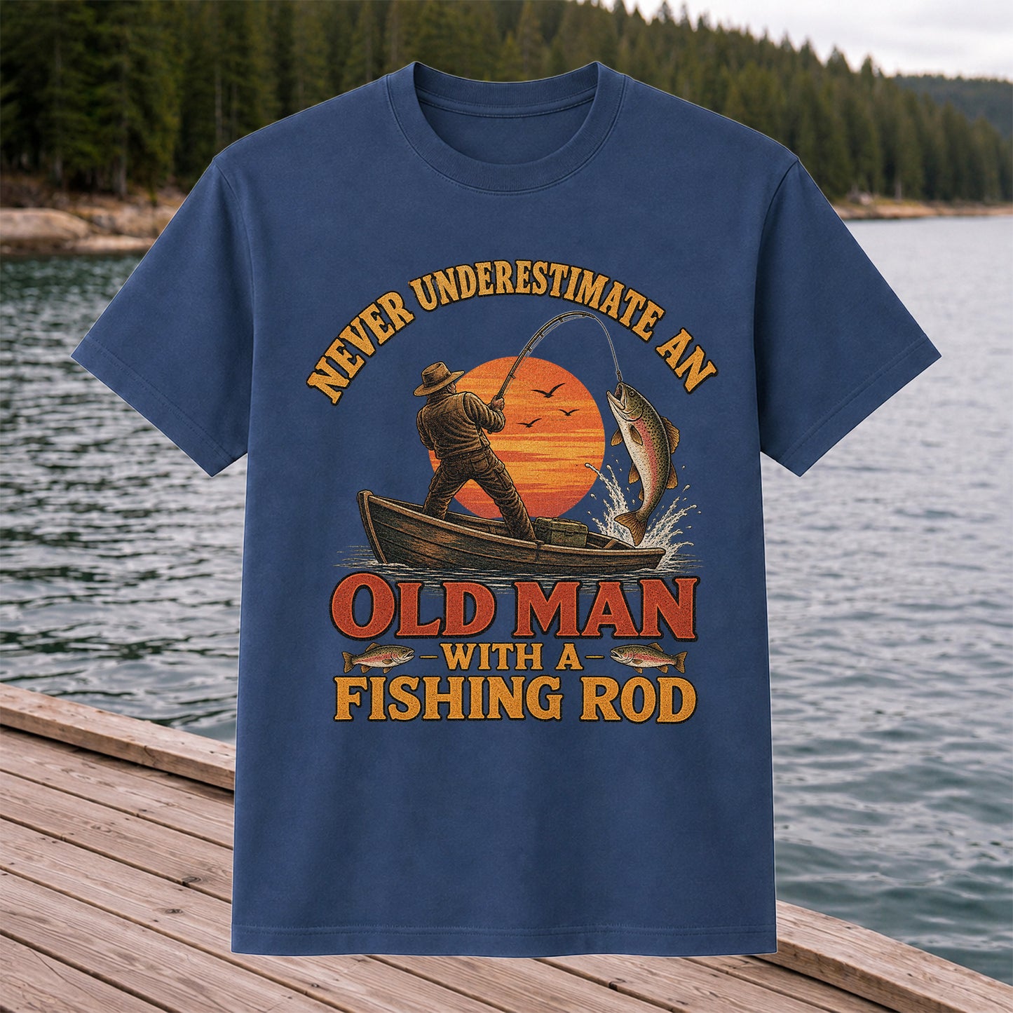 Never Underestimate an Old Man With a Fishing Rod T-Shirt