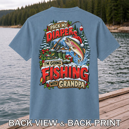 Pack My Diapers I'm Going Fishing With Grandpa Christmas Rainbow Trout T-Shirt | Back Print