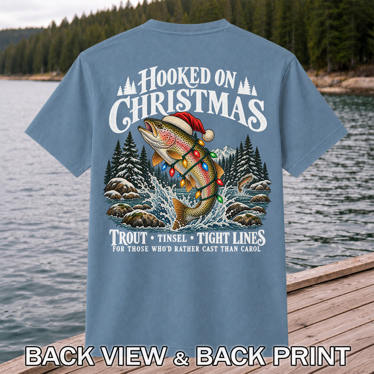 Hooked on Christmas Rainbow Trout Fishing Graphic T-Shirt | Back Print
