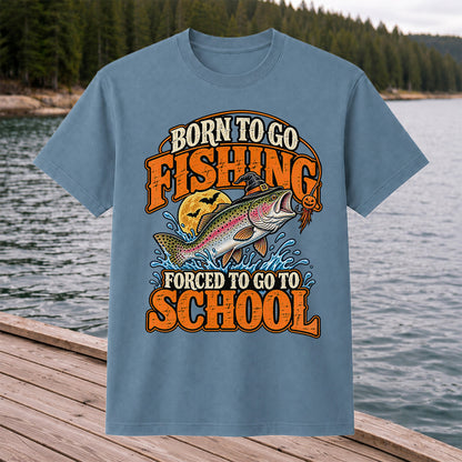 Born to Go Fishing Forced to Go to School Halloween Rainbow Trout T-Shirt