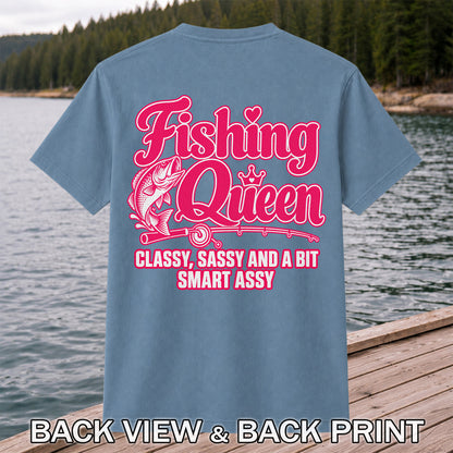 Fishing Queen Classy, Sassy and a Bit Smart Assy Bass Fishing T-Shirt | Back Print