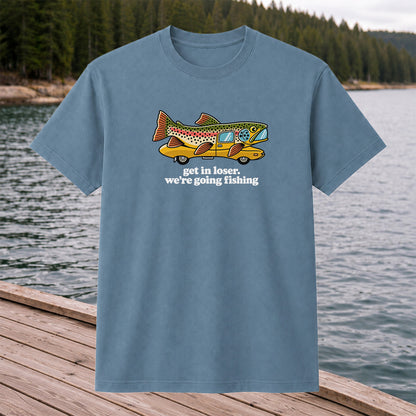 Get In Loser We're Going Fishing Rainbow Trout Camper T-Shirt