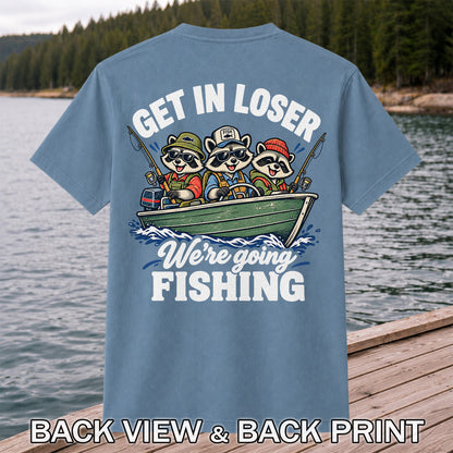 Get In Loser We're Going Fishing Raccoons in a Boat T-Shirt | Back Print
