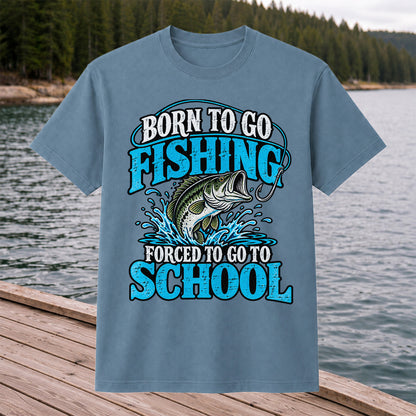 Born to Go Fishing Forced to Go to School Bass T-Shirt