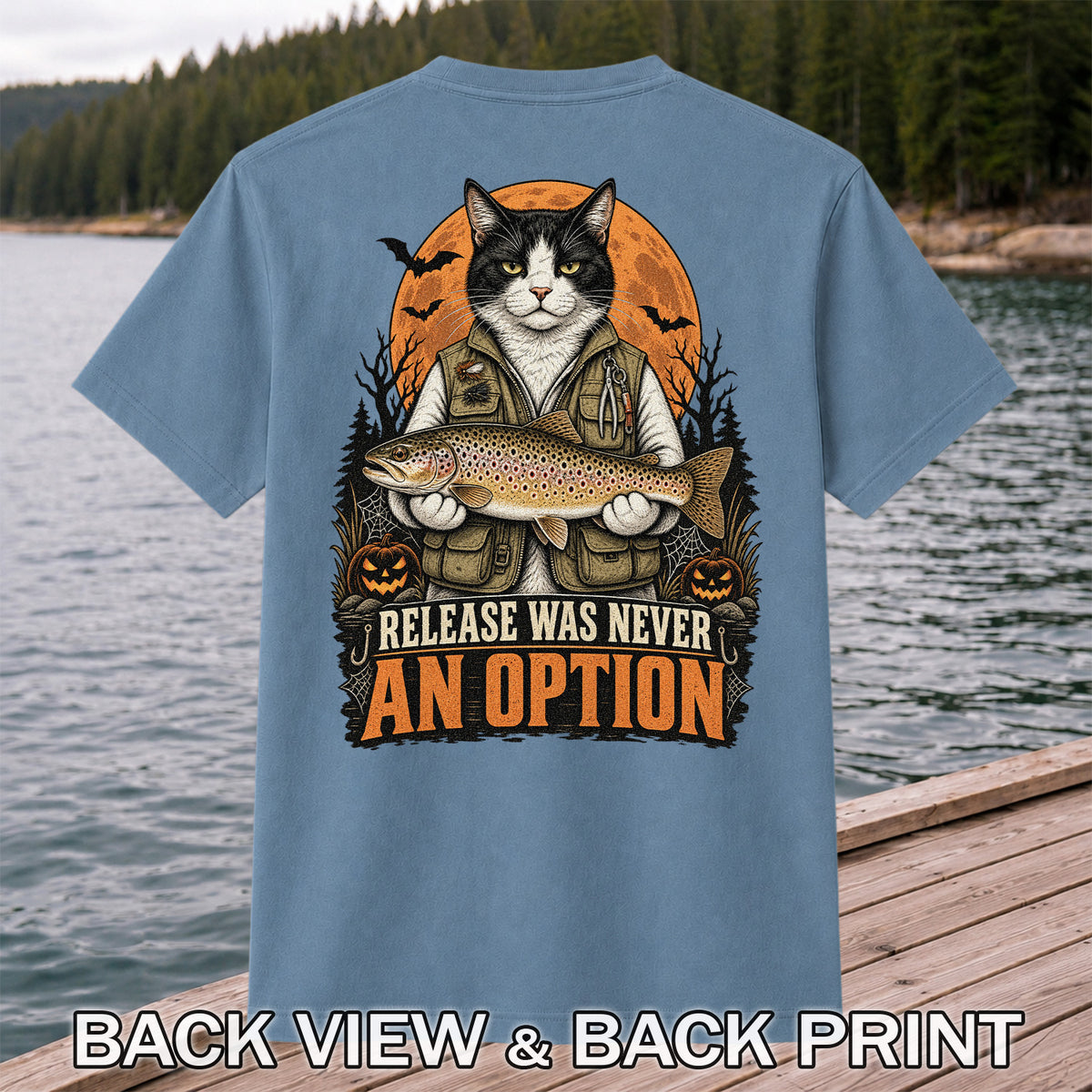 Release Was Never an Option Cat Holding Brown Trout Halloween Fishing T-Shirt | Back Print