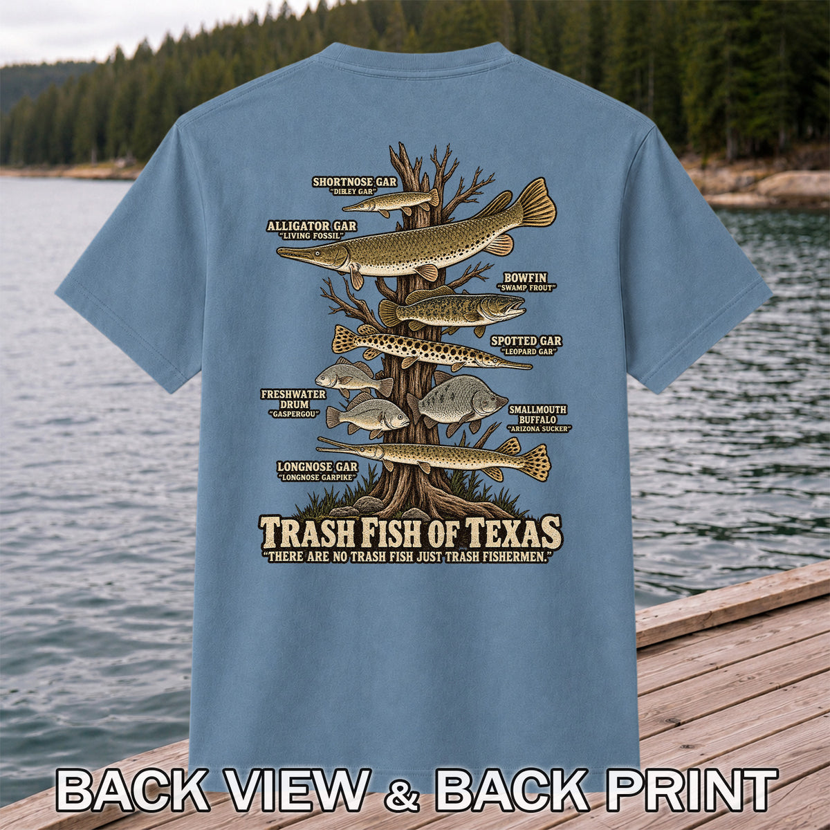 Trash Fish of Texas Gar and Freshwater Fish Graphic T-Shirt | Back Print