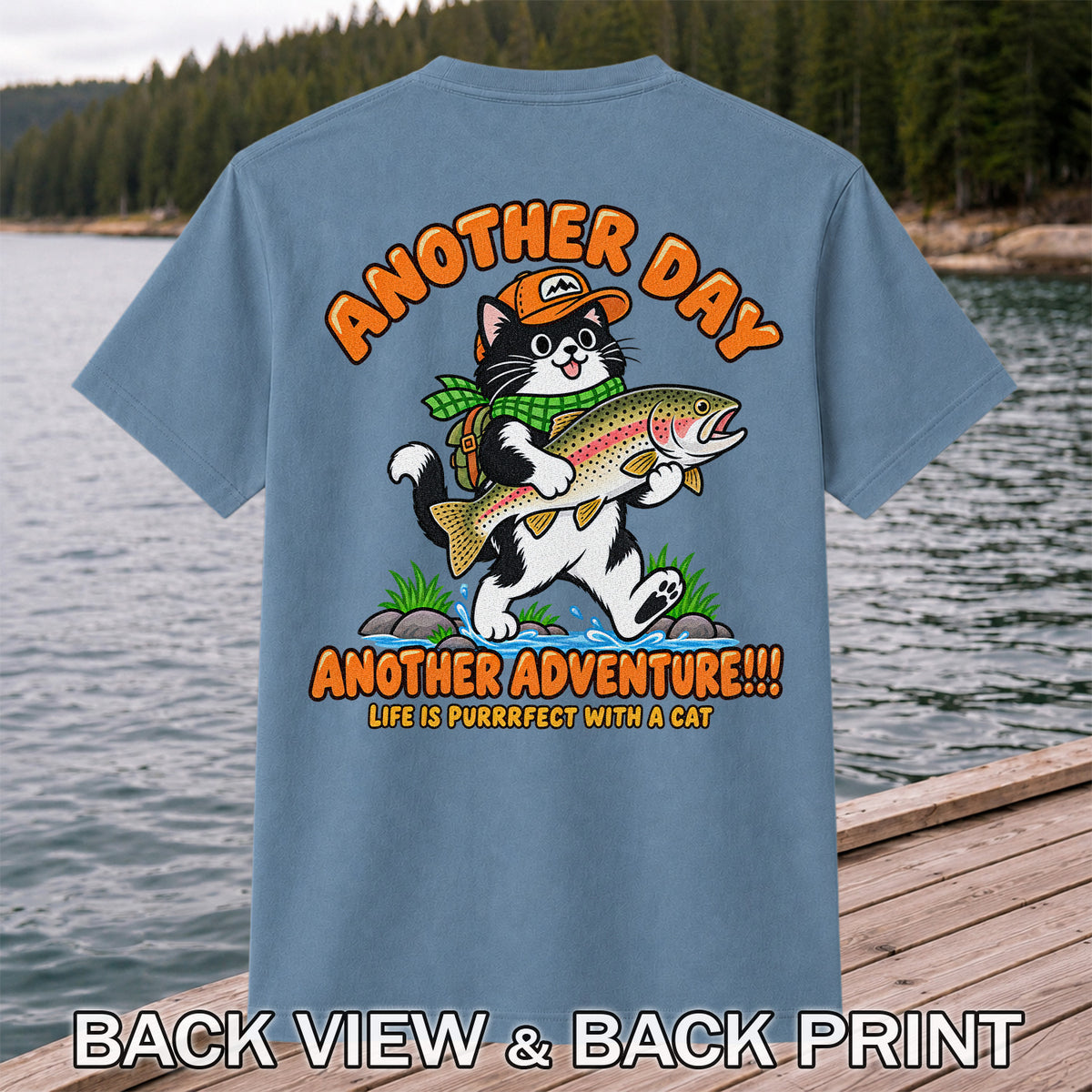 Another Day Another Adventure Cat and Trout Fishing Graphic T-Shirt | Back Print