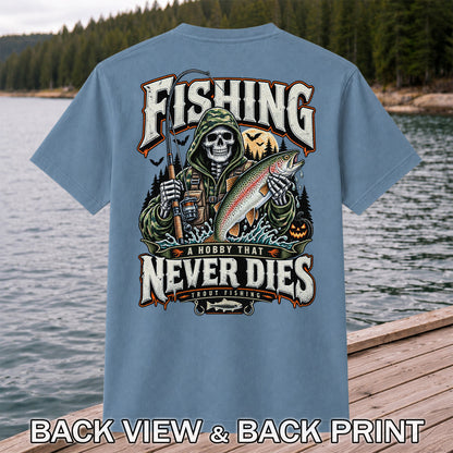 Fishing A Hobby That Never Dies Skeleton Holding Rainbow Trout Halloween T-Shirt | Back Print