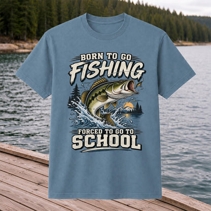 Born to Go Fishing Forced to Go to School Largemouth Bass T-Shirt