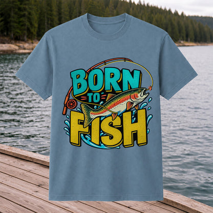 Born to Fish Rainbow Trout Fishing Graphic T-Shirt