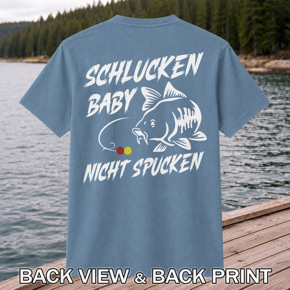 Schlucken Baby Nicht Spucken Funny Bass Fishing T-Shirt | Back Print