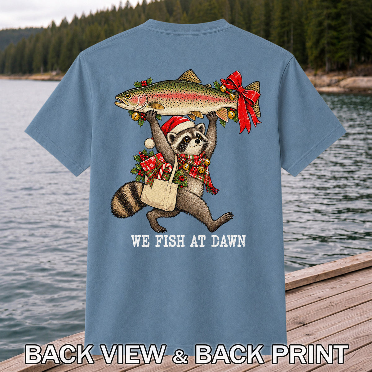 Christmas Raccoon Holding Rainbow Trout Fishing T-Shirt | Back Print
