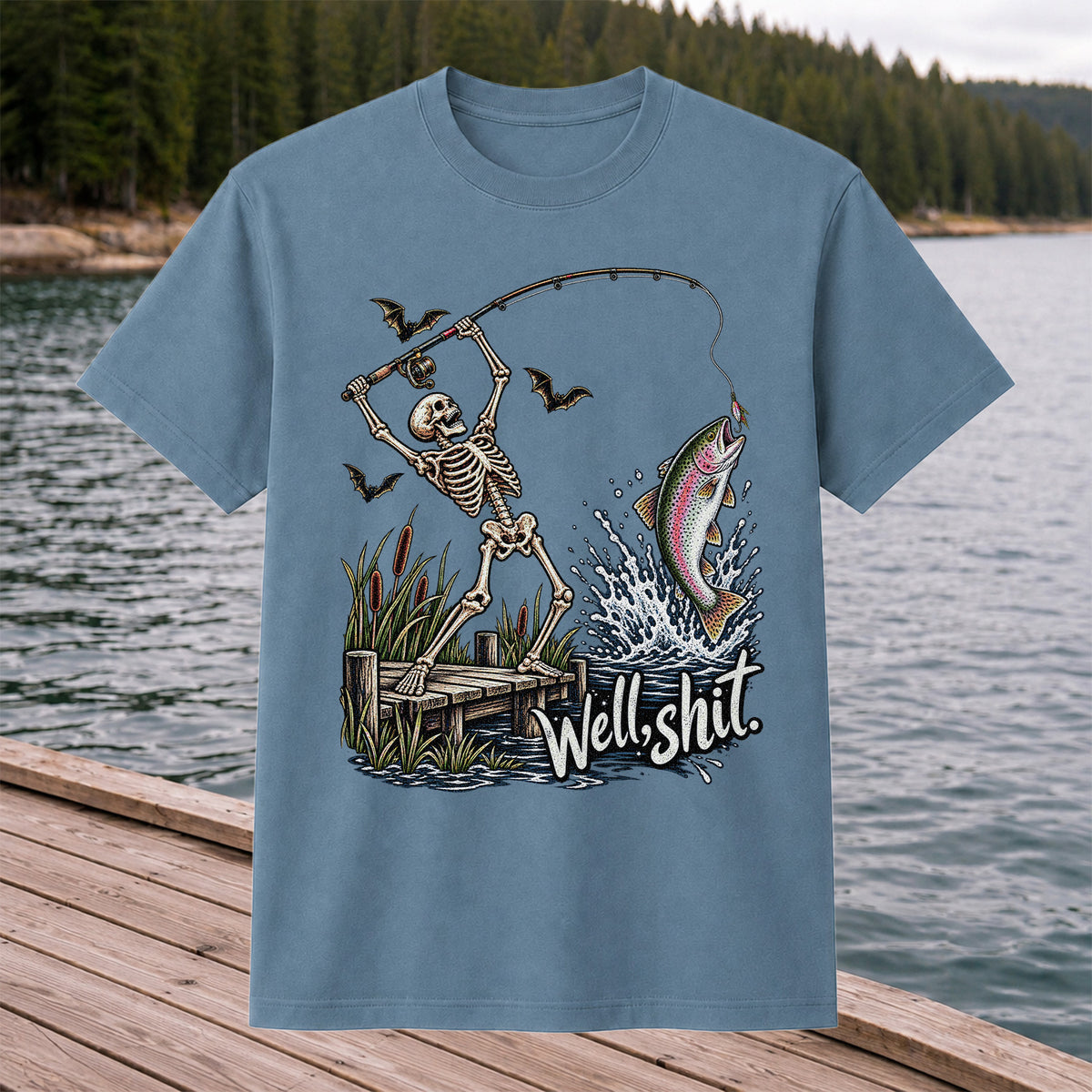 Well Shit Skeleton Catching a Rainbow Trout Funny Fishing T-Shirt