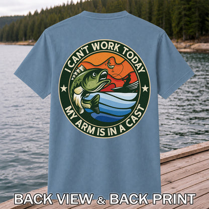 I Can't Work Today My Arm Is in a Cast Funny Bass Fishing T-Shirt | Back Print