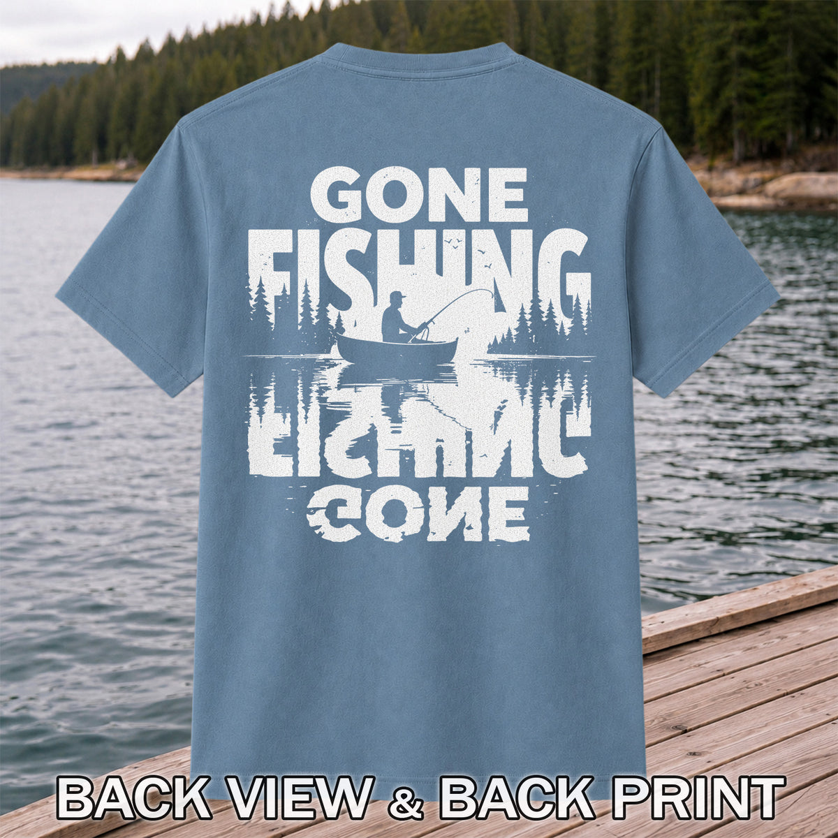 Gone Fishing Lake Adventure Angler Graphic T-Shirt | Back Print