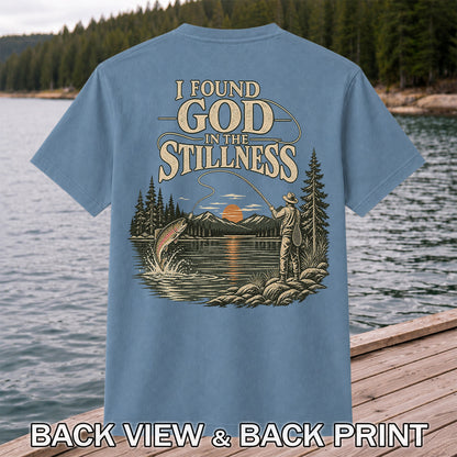 I Found God in the Stillness Trout Fly Fishing Sunset T-Shirt | Back Print