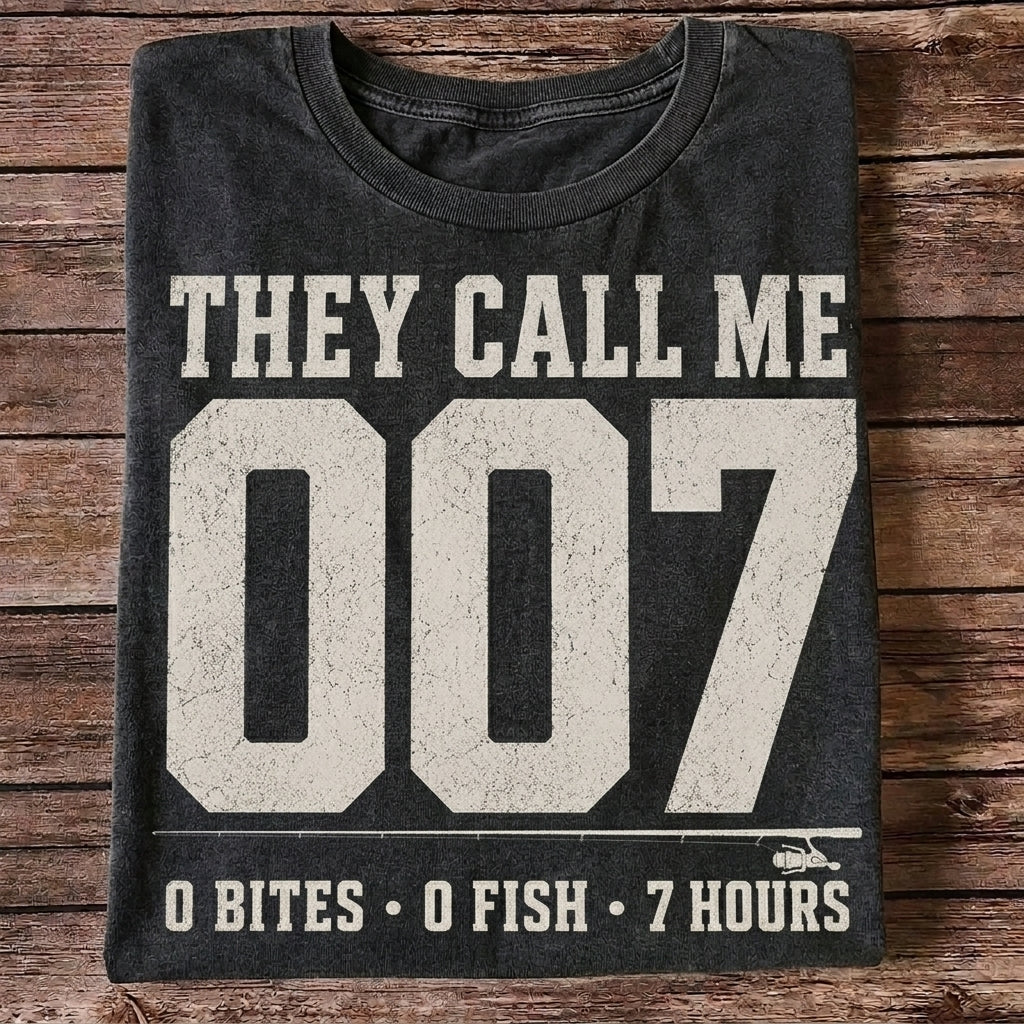 They Call Me 007 Funny Fishing T Shirt