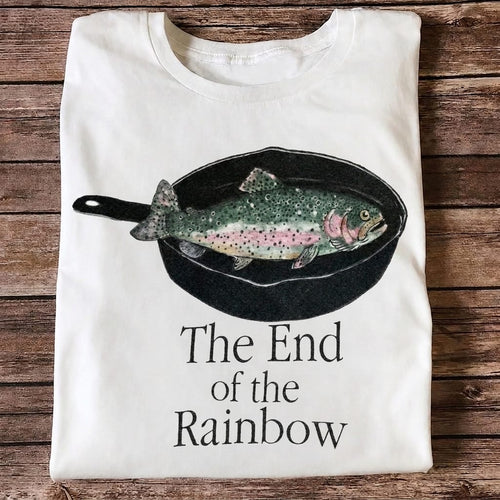 The End of the Rainbow Trout Fishing T Shirt | Funny Fisherman Gift Tee