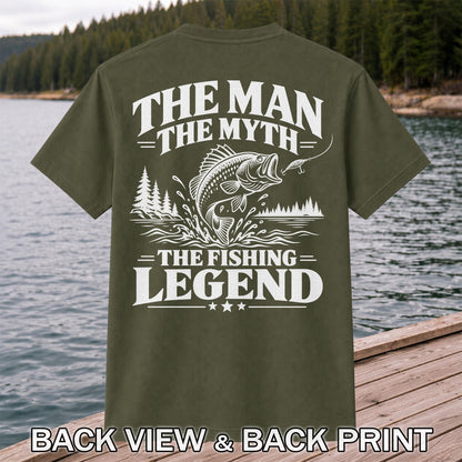 The Man The Myth The Fishing Legend T-Shirt | Back Print