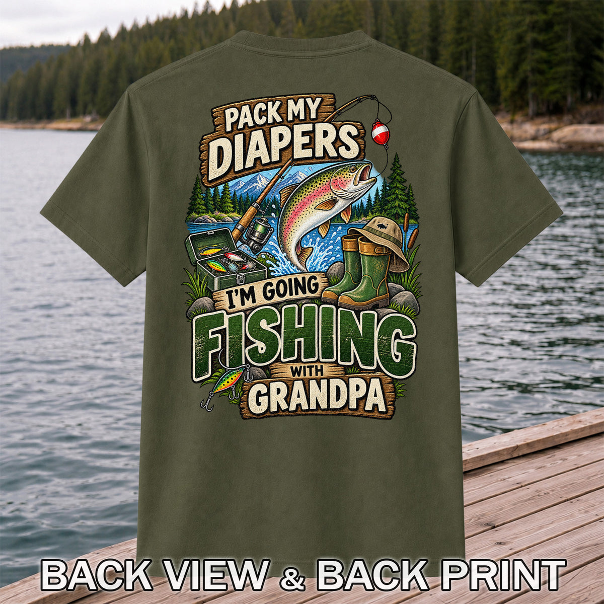 Pack My Diapers I'm Going Fishing With Grandpa Rainbow Trout T-Shirt | Back Print