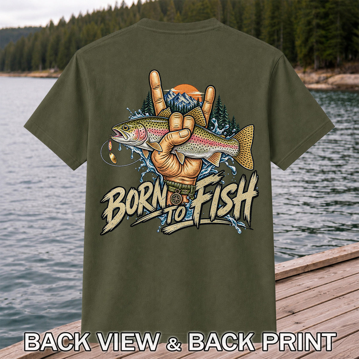 Born to Fish Rainbow Trout Rock Hand Sign Fishing T-Shirt | Back Print