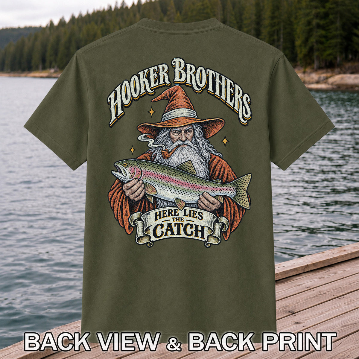 Hooker Brothers Here Lies the Catch Wizard Trout Fishing T-Shirt | Back Print