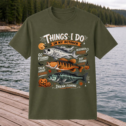 Things I Do In My October Fishing T-Shirt Halloween Fishing Tee