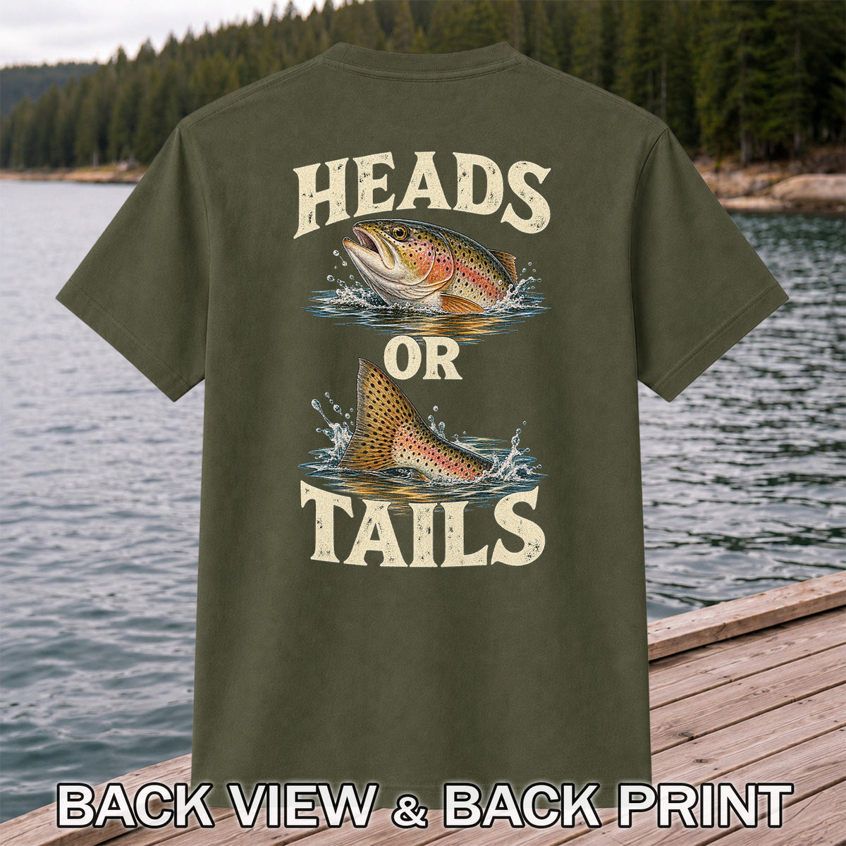 Rainbow Trout Heads or Tails Fishing Graphic T-Shirt | Back Print