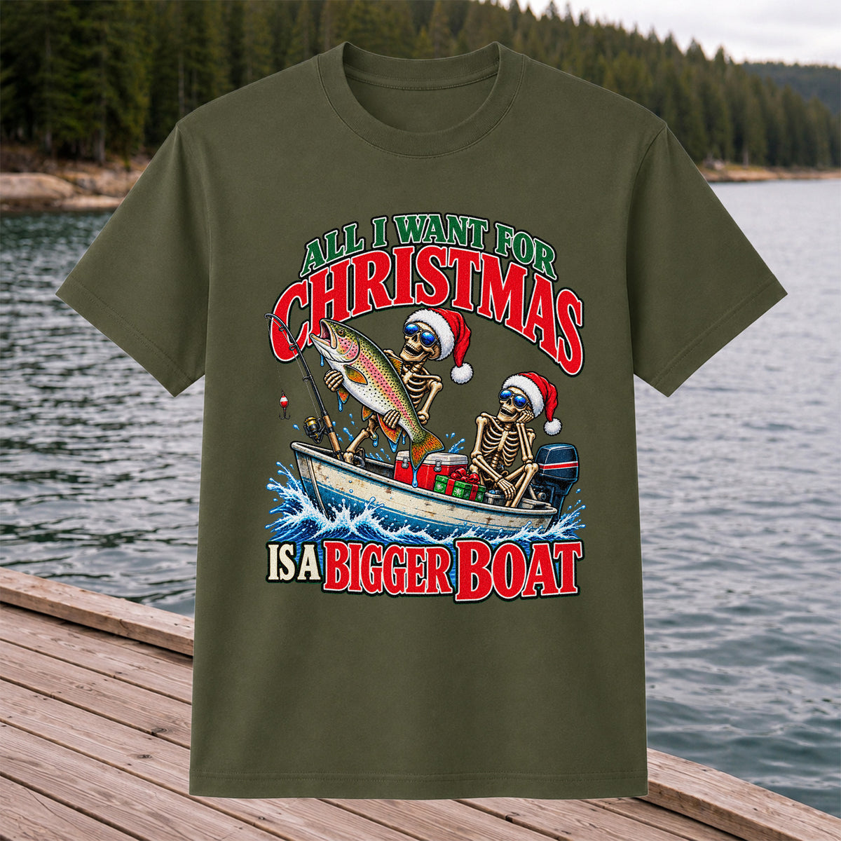 All I Want for Christmas Is a Bigger Boat Skeleton Rainbow Trout Fishing T-Shirt
