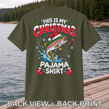 This Is My Christmas Pajama Shirt Rainbow Trout Fishing T-Shirt | Back Print