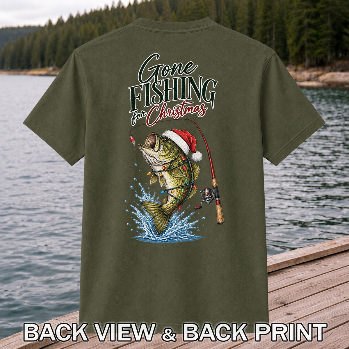 Gone Fishing for Christmas Bass Fishing Graphic T-Shirt | Back Print