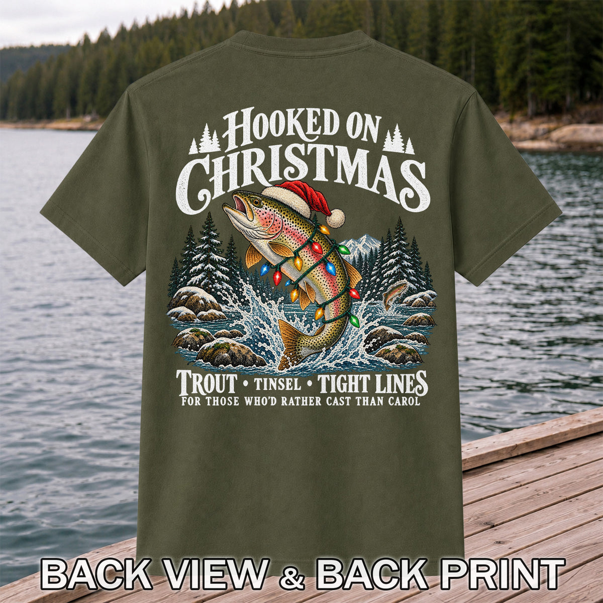 Hooked on Christmas Rainbow Trout Fishing Graphic T-Shirt | Back Print