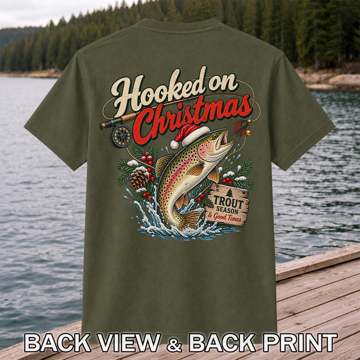 Hooked on Christmas Rainbow Trout in Santa Hat Fishing T-Shirt | Back Print
