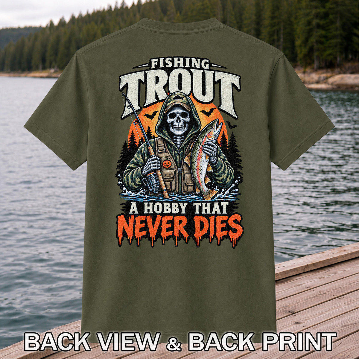 Fishing Trout A Hobby That Never Dies Skeleton Halloween T-Shirt | Back Print