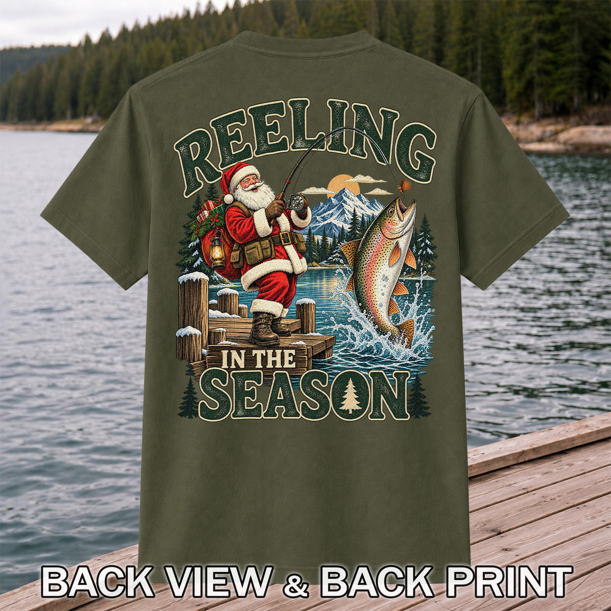 Reeling in the Season Santa Fishing for Rainbow Trout Christmas T-Shirt | Back Print