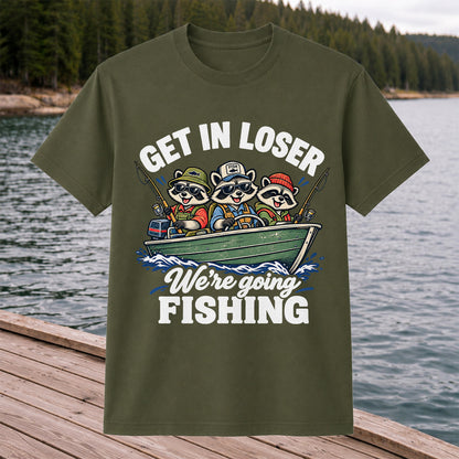 Get In Loser We're Going Fishing Raccoons in a Boat T-Shirt