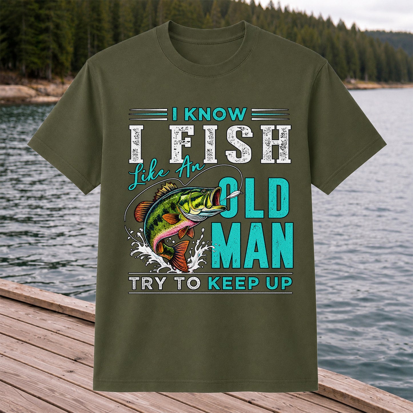 I Know I Fish Like an Old Man Try to Keep Up Bass Fishing T-Shirt