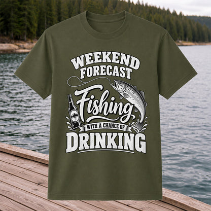 Weekend Forecast Fishing With a Chance of Drinking Trout T-Shirt