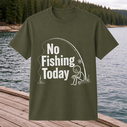 No Fishing Today Funny Sad Angler Fishing Graphic T-Shirt