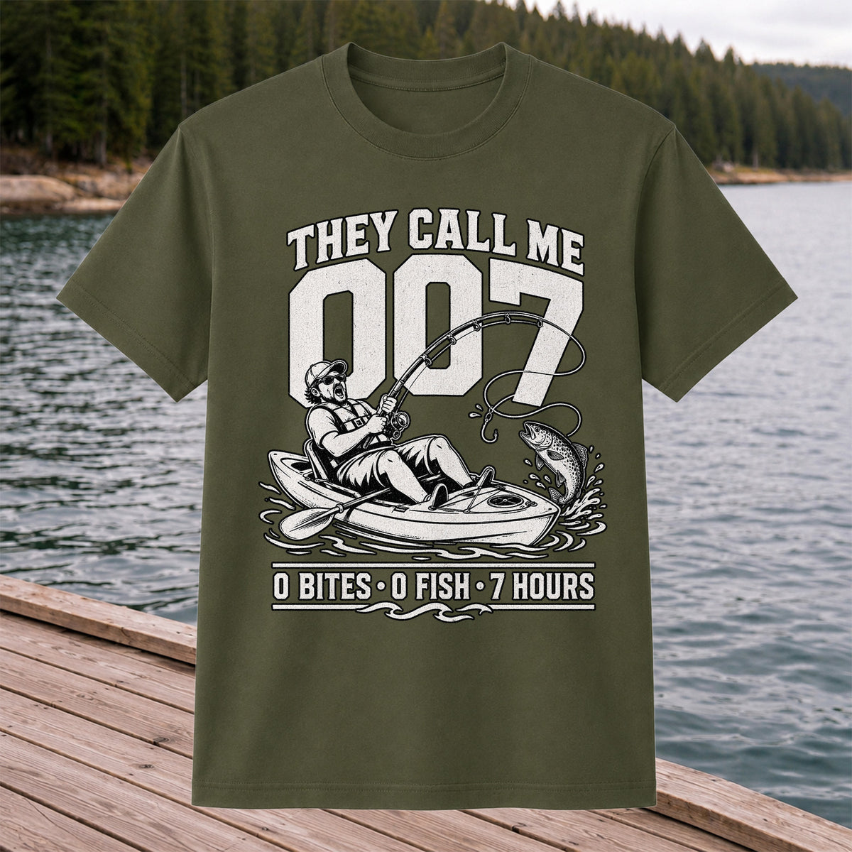 They Call Me 007 0 Bites 0 Fish 7 Hours Funny Kayak Fishing T-Shirt