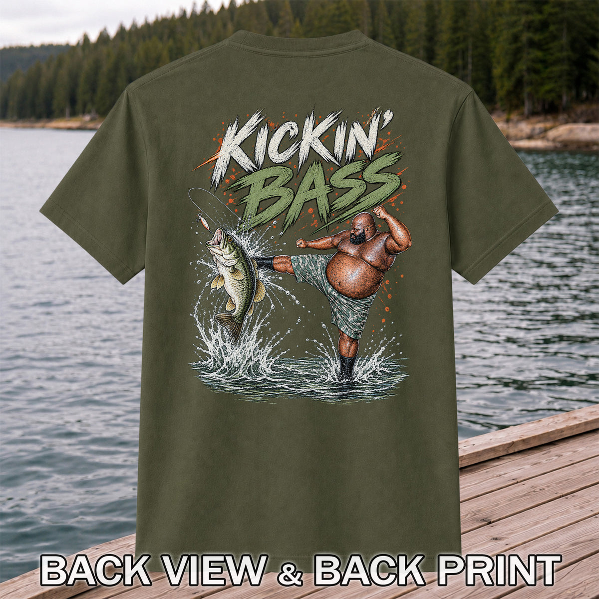 Kickin' Bass Funny Bass Fishing Graphic T-Shirt | Back Print