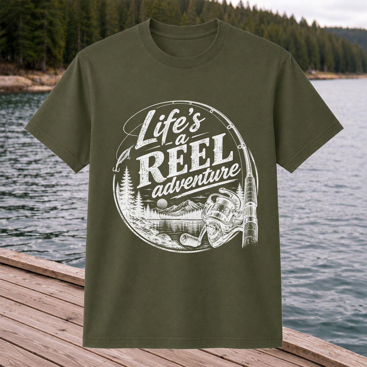 Life's a Reel Adventure Fishing Rod and Mountain Lake T-Shirt