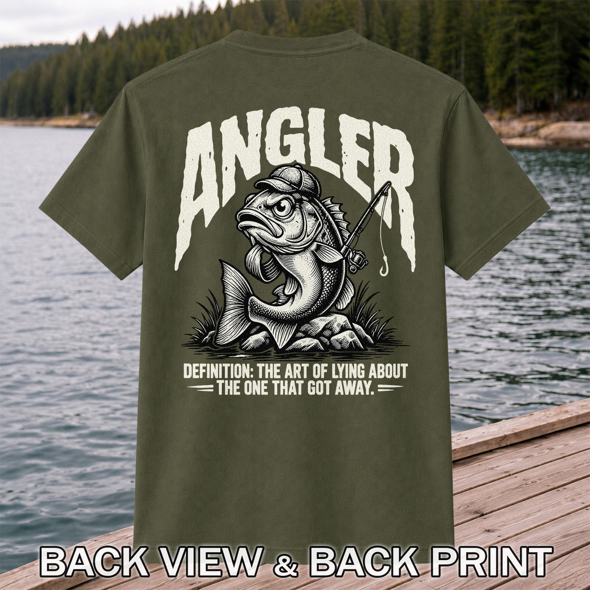 Angler Bass Fishing The One That Got Away Graphic T-Shirt | Back Print