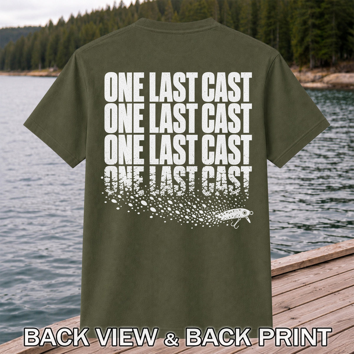 One Last Cast Repeating Fishing Lure Graphic T-Shirt | Back Print