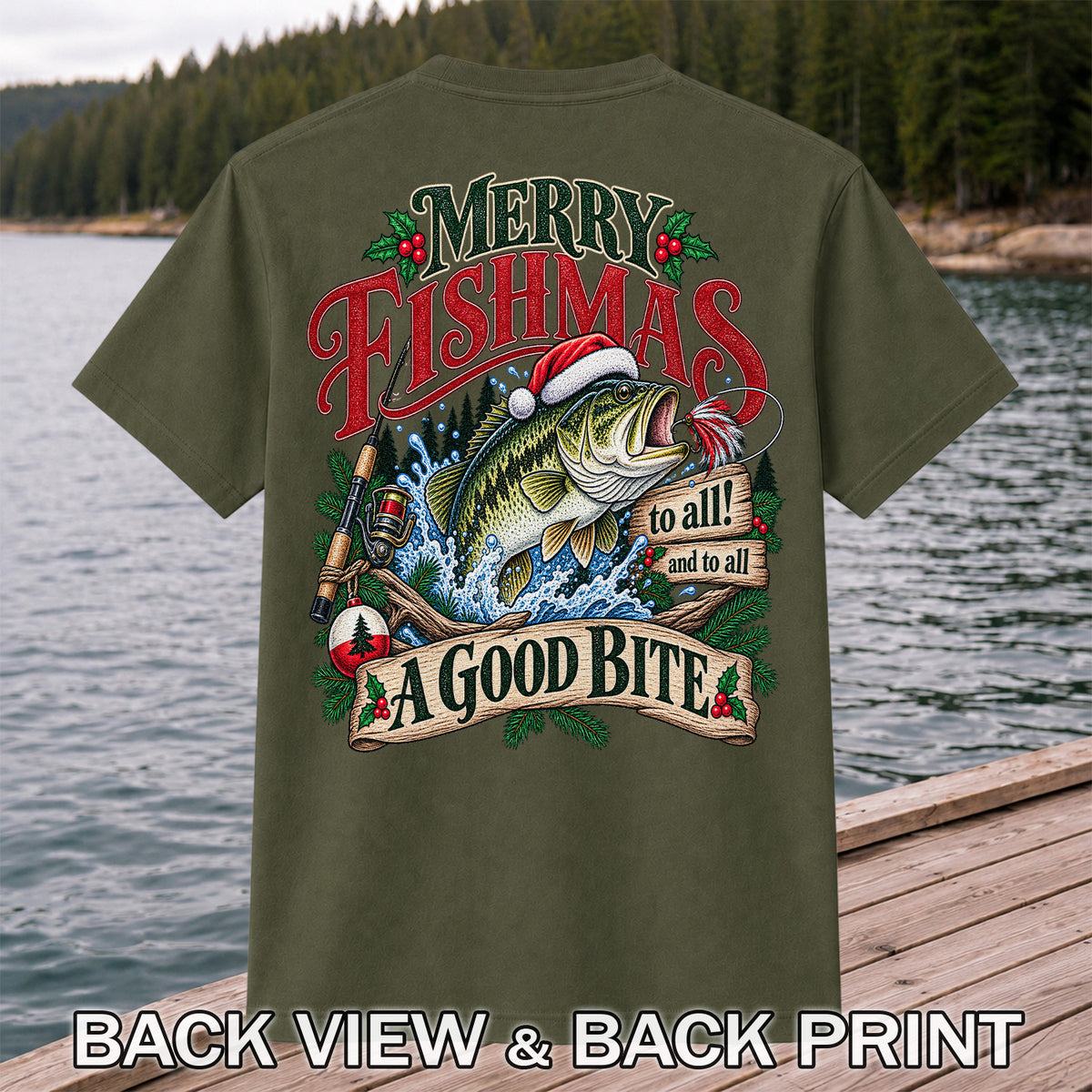 Merry Fishmas to All and to All a Good Bite Bass Fishing T-Shirt | Back Print