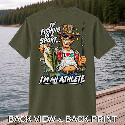 If Fishing Is a Sport I'm an Athlete Funny Bass Angler T-Shirt | Back Print