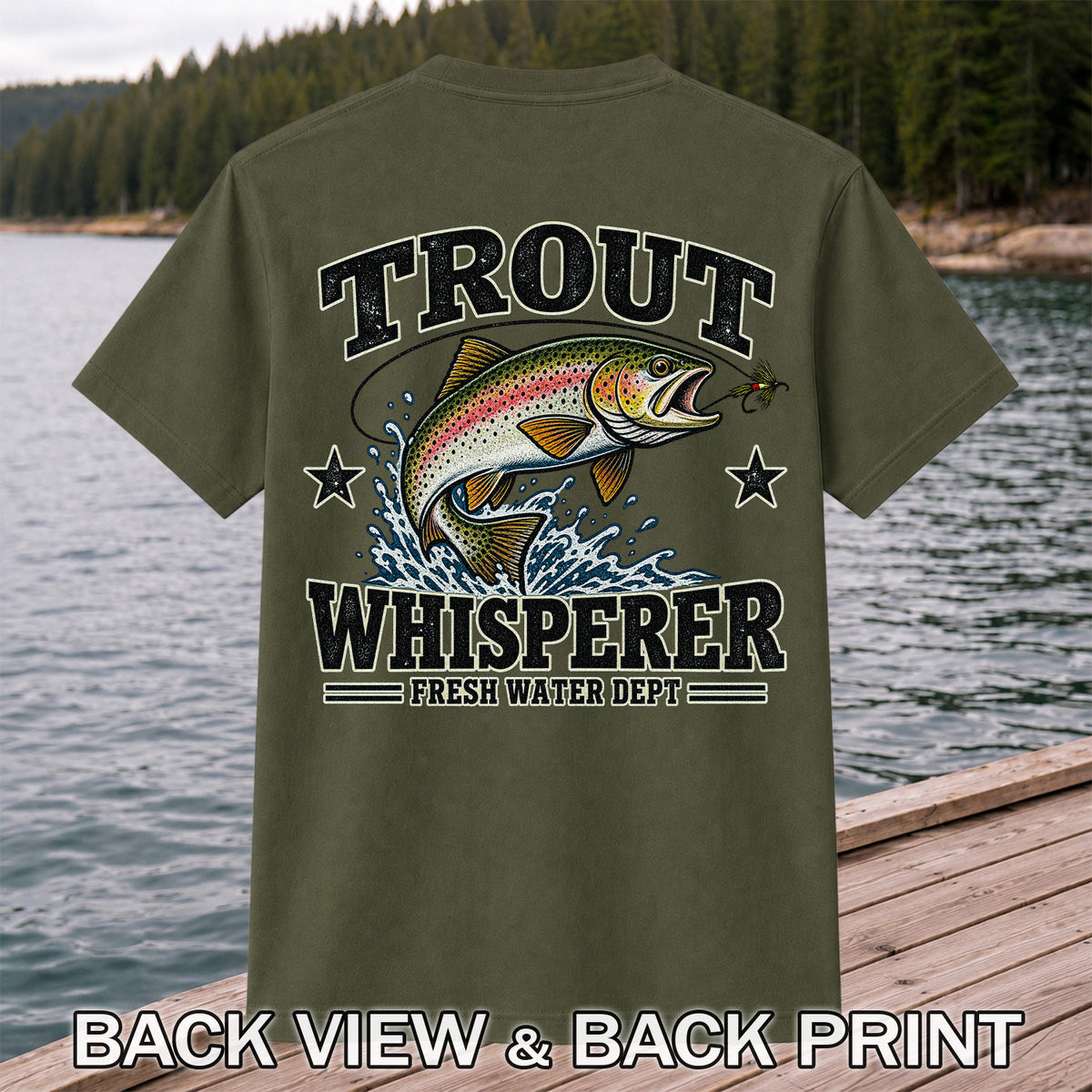 Trout Whisperer Fresh Water Dept Rainbow Tee, Trout Fishing T-Shirt | Back Print