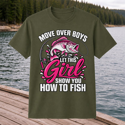 Move Over Boys Let This Girl Show You How to Fish Pink Bass Fishing T-Shirt
