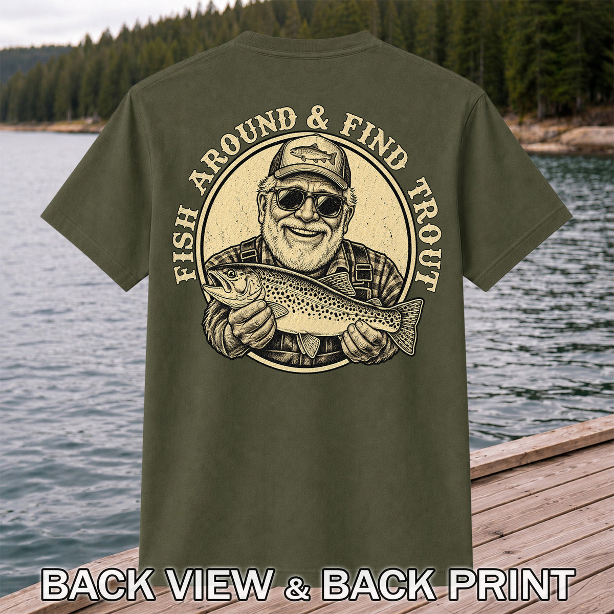 Fish Around & Find Trout Vintage Fisherman Fishing T-Shirt | Back Print