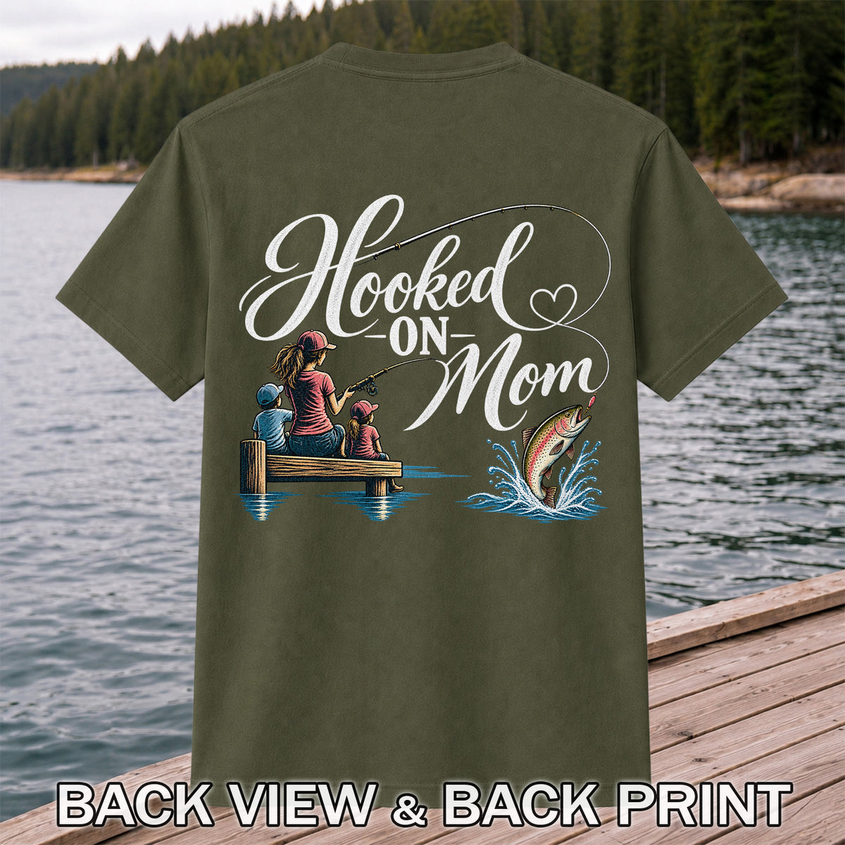 Hooked on Mom Family Fishing Graphic T-Shirt | Back Print